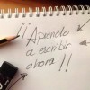 Aprender a escribir para explicarnos mejor.